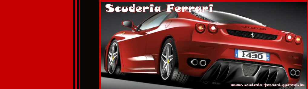 •Scuderia Ferrari•---A mrka szerelmeseinek! Ferrari, F1, hrek, cikkek, infk...